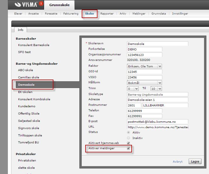 Oppsett Skolenivå Gå inn på fanen Skole og velg skolen dette gjelder.