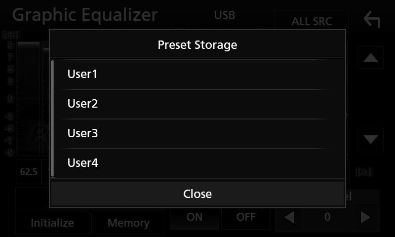 Preset Select Viser skjermbildet for å laste opp en forhåndsinnstilt utjevningskurve. Memory Lagrer den justerte utjevningskurven fra User1 til User4.