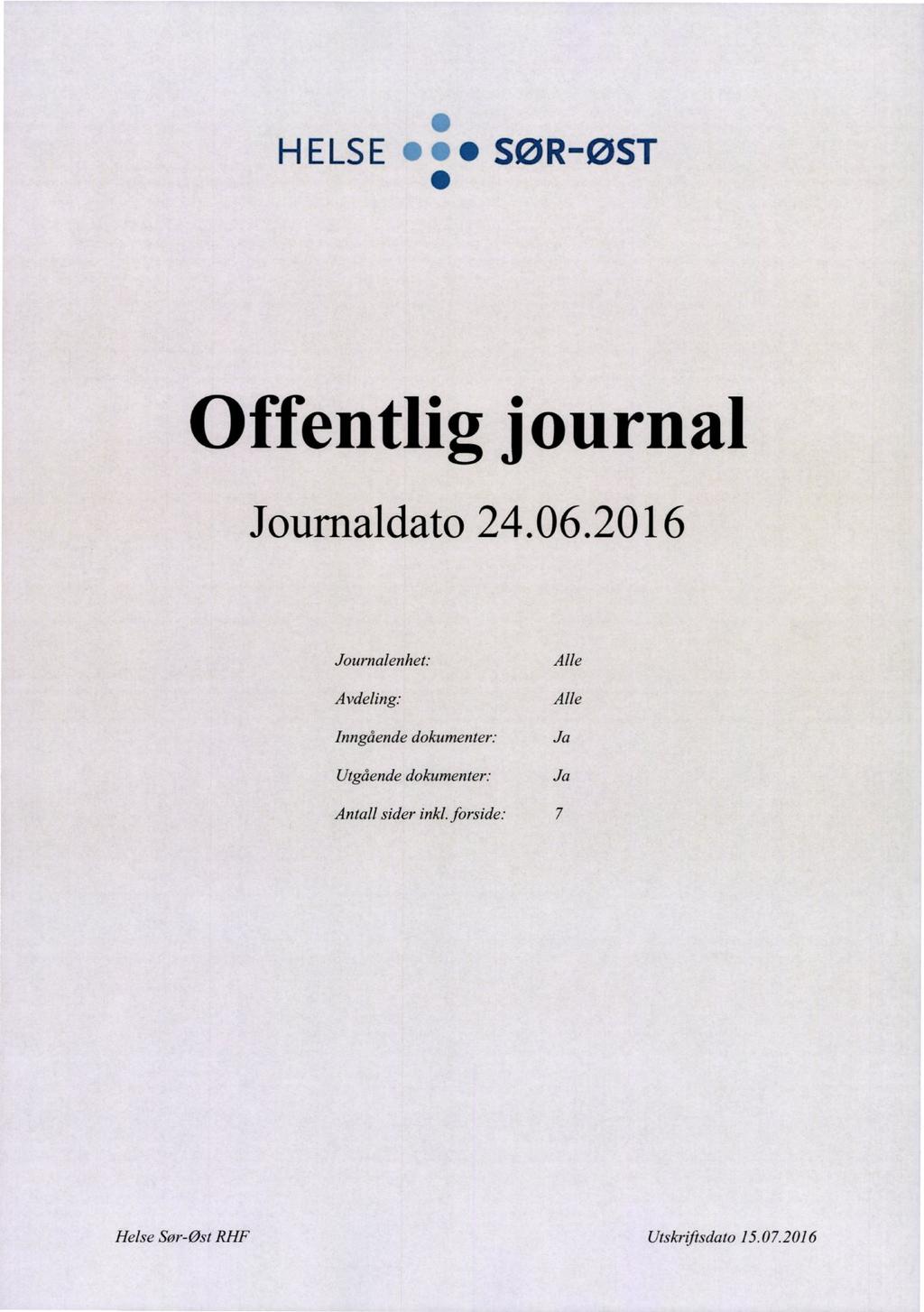 HELSE SØR-ØST Offentlig journal Journaldato24.06.