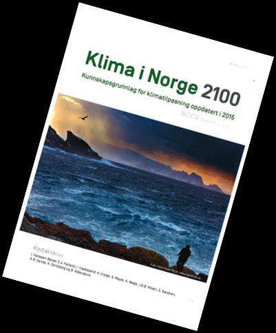 Forventet klimautvikling i Norge fram til år 2100 Varmere (1.