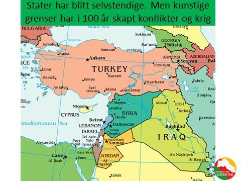 Bilde 5. Stater har blitt selvstendige, men dagens statsgrenser er i hovedsak en videreføring av Sykes-Picot-avtalen. Bortsett fra grensa mellom Irak og Iran er dette kunstige grenser.