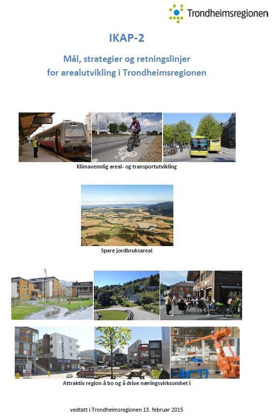 Interkommunal arealplan for Trondheimsregionen (IKAP) Interkommunal arealplan (IKAP) er en langsiktig plan med en sammenhengende arealstrategi for Trondheimsregionen.