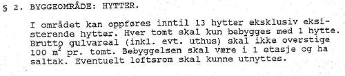 Grad av utnyttelse av tomta Takform for bod Gjeldende plangrunnlag: Eiendommen er omfattet av kommunedelplan for Kjellandsheia, Oftens og Leireheia.