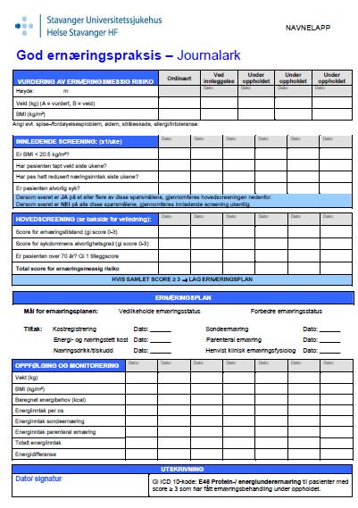 Tiltak 5 Kartlegg og vurder ernæringsstatus Alle nye pasienter skal ernæringsscreenes i løpet av 24 timer etter innkomst, deretter ukentlig Tidligere manuelt skjema, nå direkte i DIPS med automatisk