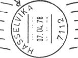 Stempel nr. 5 Type: I22N Fra gravør 24.06.1971 HASSELVIKA Innsendt?? 7112 Registrert brukt fra 19-8-71 BM til 13-2-97 HAa Stempel nr. 6 Type: I25N Utsendt?