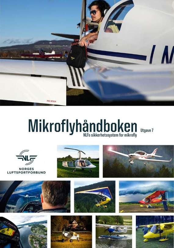 Det må aldri være tvil om at våre føringer ligger i: Mikroflyhåndboken