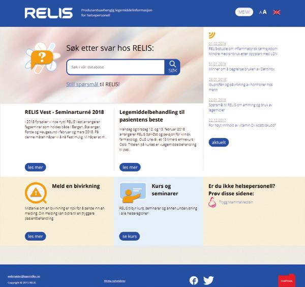 SOSIALE MEDIER Fra og med oktober 2013 har RELIS vært profilert på Facebook og Twitter. Vi har også en Facebook-side for Trygg Mammamedisin.