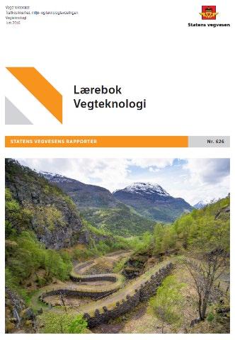 Drift, vedlikehold og vegteknologi Undervisning, læremateriell, veiledning og rådgivning Universitet og høgskoler Egne kurs og kurs