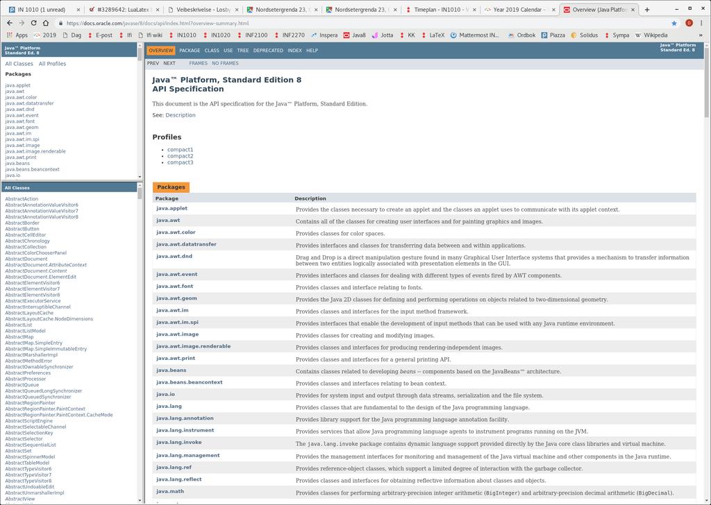 Dokumentasjon er uvurderlig! Dokumentasjon av Java-biblioteket https://docs.oracle.