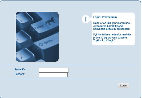 Velg Klikk her for å logge inn Skriv inn passordet som ble valgt for prøven. Man kan også logge seg inn via nkk.