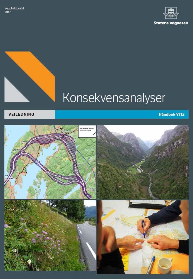 Håndbok V712 Konsekvensanalyser Landskapsbilde Synnøve Kløve-Graue Tone Høyland Stople