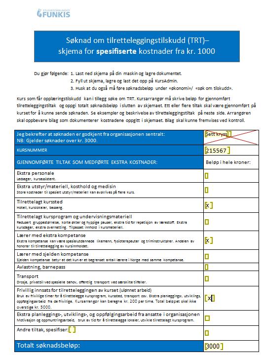 NB: TRT skjema er ikke nok husk å legge søknadsbeløp