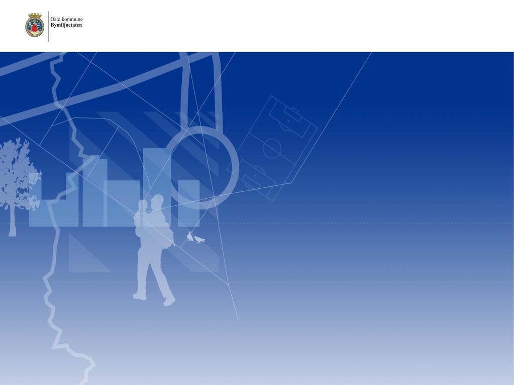 Oslo kommune: BYMILJØETATEN Forbedringsarbeid i kommunal sektor