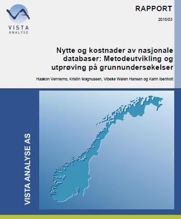 Nytte-kost-analyse Våren 2015: Nytte-kost-analyse Metodeutvikling for nasjonale databaser med NADAG