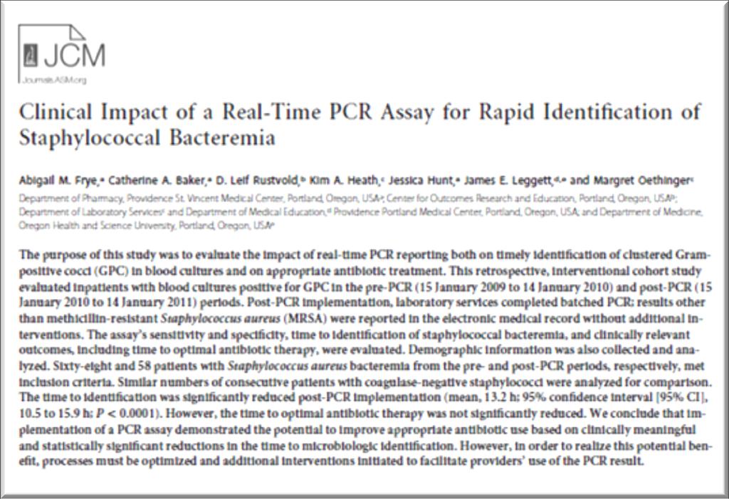 The time to identification was significantly reduced post-pcr implementation (47,3 to 34,1 h;