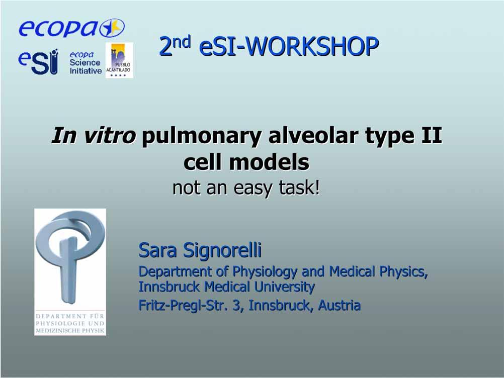 Sara Signorelli Department of Physiology and Medical