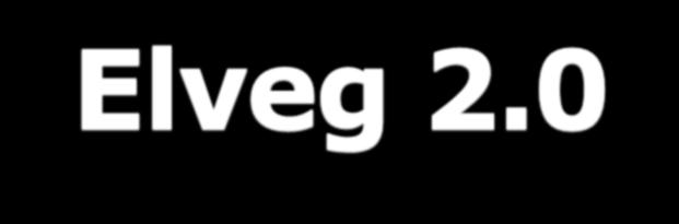 Elveg 2.0 Elveg 2.0 vil få følgende objekttyper i tillegg til Veglenke: Fra Elveg 1.