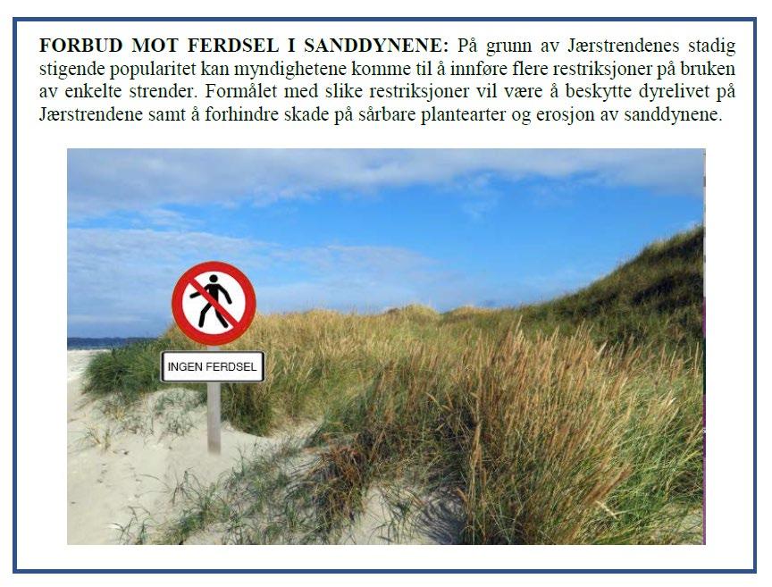 Jærstrendene: Hypotetisk sanddynescenario (Hellestø/Orre) Estimat fra konservativ