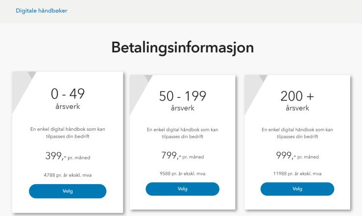 3. Prisen fastsettes etter hvor mange årsverk bedriften har. NHO digitale håndbøker tegnes som et årsabonnement, med forhåndsfakturering én gang i året, hver januar.