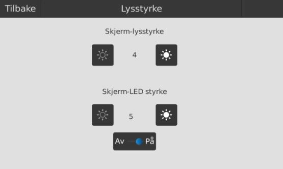 Lysstyrke Her velges skjermens lysstyrke og varsling av påminnelser med blinkende LED. Innstillingen lagres automatisk.