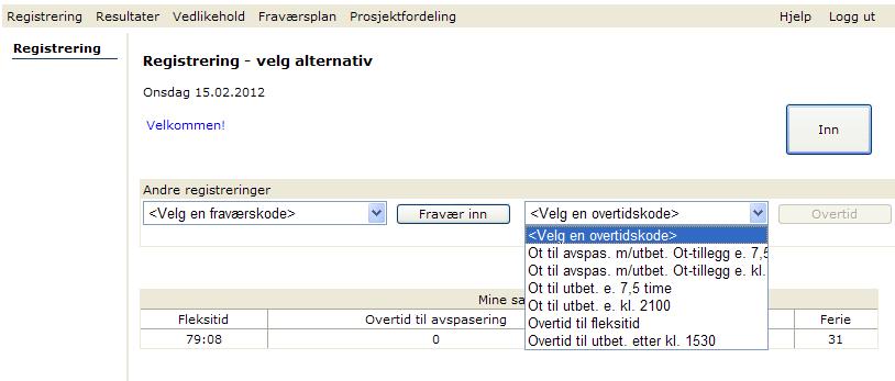 Innregistrering / Utregistrering Inn/ut-knapp registrerer deg inn eller ut av systemet. Hvis din forrige registrering var en innregistrering, vil knappen være aktivert for utregistrering.