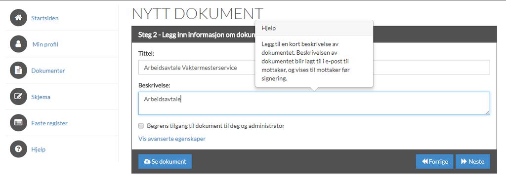 Når dokumentet er lastet opp må du fylle ut Tittel og Beskrivelse av dokumentet som skal signeres.