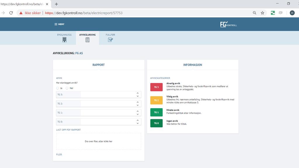 Her blir det som ved registrering av elkontroll at man skal notere at avvik iht.