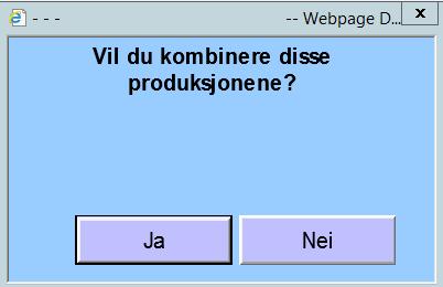 5 / 13 Alle tilhørende legemidler og produksjonsprotokoller må være riktig konfigurert på forhånd for at det skal være mulig å kombinere linjer. OBS!