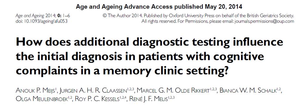 Additional MRI, neuropsychological testing, CSF core biomarkers led to