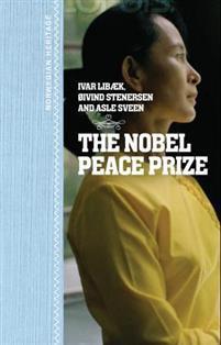 Stenersen, Øivind; Ivar Libæk & Asle Sveen, 2012: The Nobel Peace