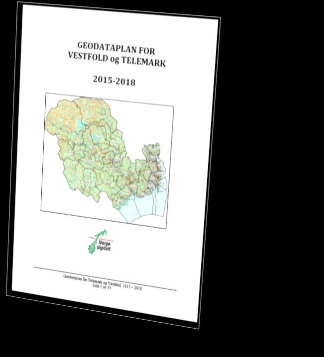 DOK må inn i Geodataplanen Status Status for hvilke data som