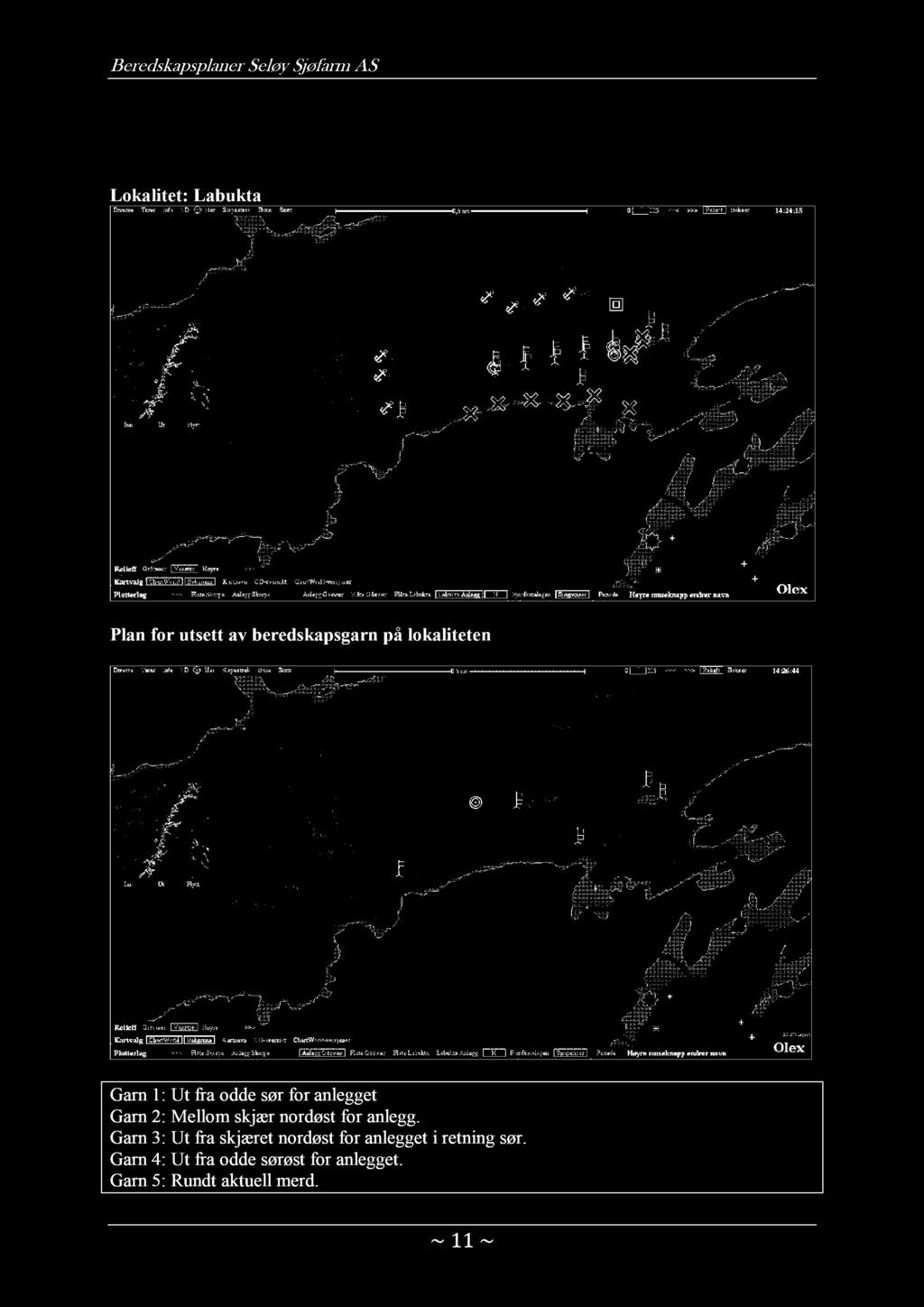 Mellom skjær nordøst for anlegg.