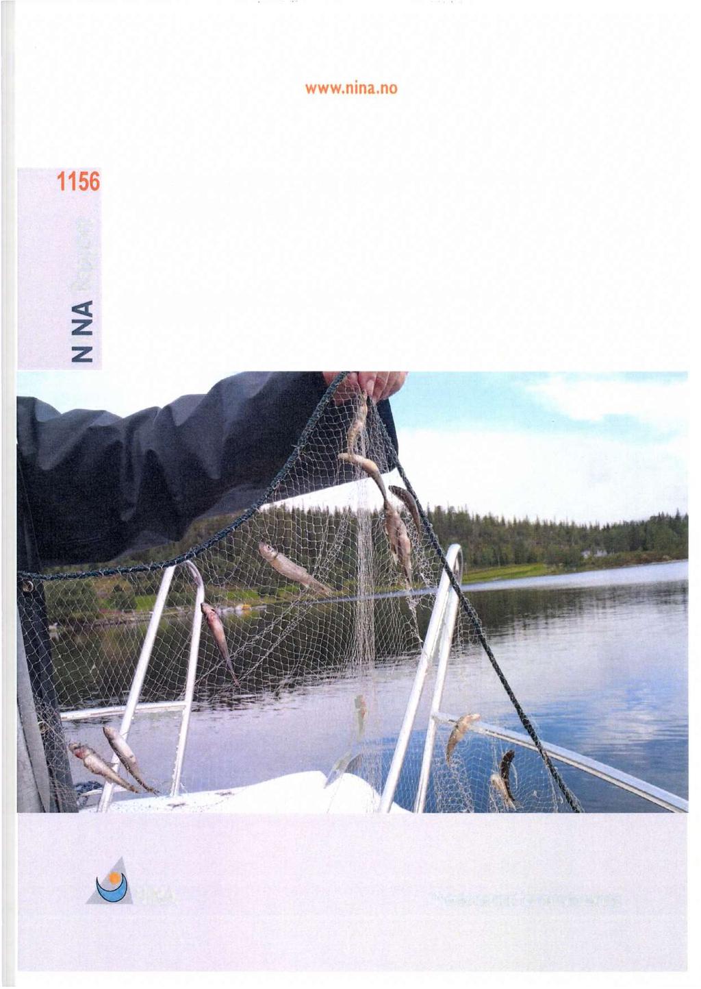 NINA R Fiskebiologiske undersøkelser i Tunnsjøen og Tunnsjøflyan, 2014 Odd Terje Sandlund, Tor G.