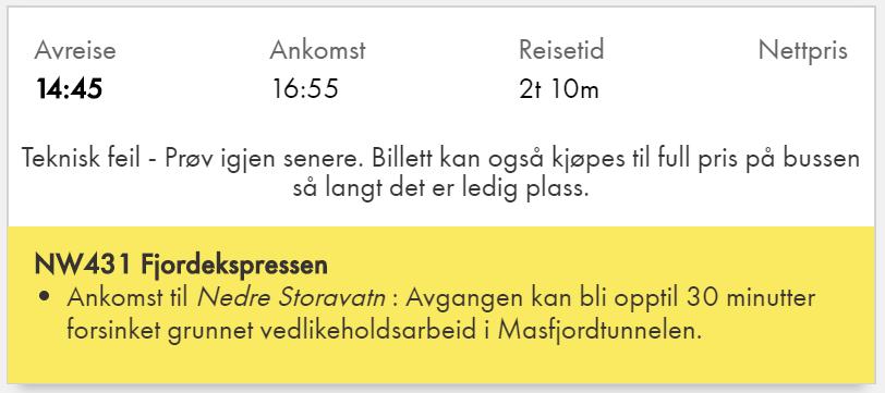 Fra Voss går det tog, ta senest det som ankommer klokken 13:56.