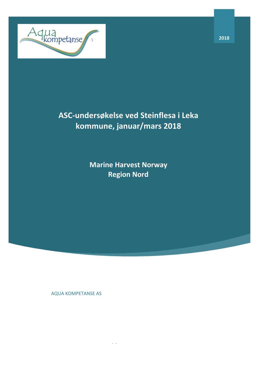 2018 ASC - undersøkelse ved Steinflesa i Leka kommune, januar/ mars 2018 Marine Harvest