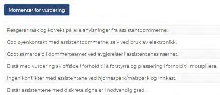 2.4 Samarbeid Ny tabell med evalueringspunkter Normal som default Beholde Legg til og visning av hendelser Beholde tekstfelt Kun required hvis avvik fra Normal på ett eller flere punkter eller