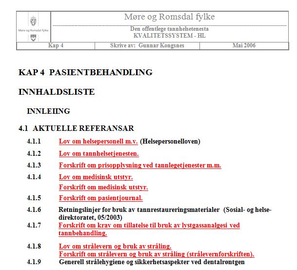 4.4 RISIKOPASIENTAR - DIAGNOSAR MEDISINERING - BEHANDLING AV PASIENTAR SOM HAR AUKA RISIKO FOR