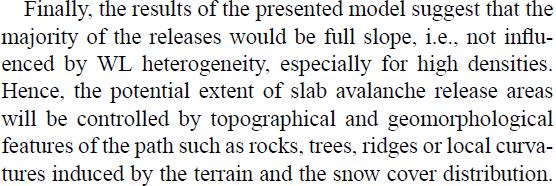 Operational outcomes 16 Slab depth distribution accounting for coupling with snowfall distribution Avalanche release area accounting for coupling with slab tensile failure Relevance of