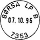 ? BØRSA LP A Innsendt?? Registrert brukt 21.04.86 IWR Stempel nr. 9 Type: I25N Utsendt?? BØRSA 1 Innsendt?? Registrert brukt fra 13.03.81 IWR til 20.01.89 IWR Stempel nr. 10 Type: I24N Utsendt?