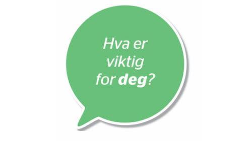 Personsentrert «Hva er viktig for deg?