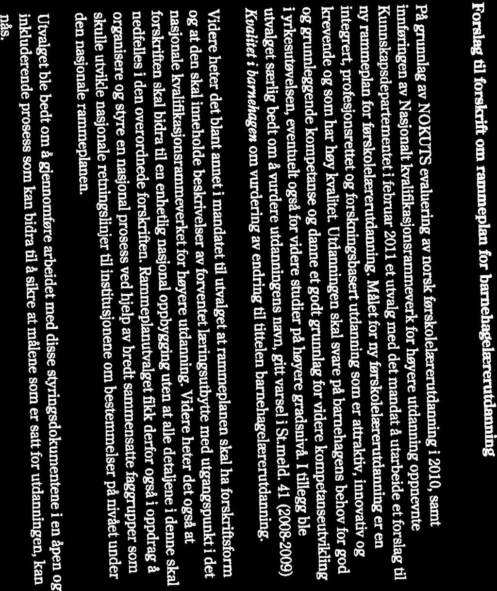 sam1 AT;tAsKUVLA 2c~2/ (~,q Dåhton: ~- z- Z~ DET KONGELIGE KUNNSKAPSDEPARTEMENT ~~L ~ 1~ ~nr.; Se vedlagte adresseliste Deres ref Vår ref Dato 201004428-13MB 01.02.