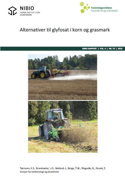 Scenario: Mulig redusert bruk av glyfosat Begrensninger i