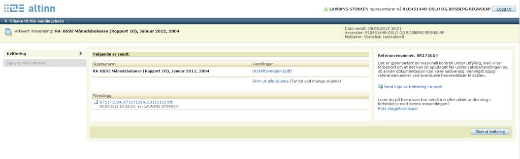 Kvitteringer i Altinn En feil mange rapportører kan gjøre er å ikke slette vedlegget når de sender inn en korreksjon.