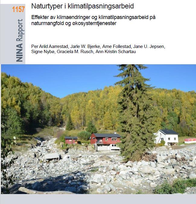 Varmere, våtere og villere vær Årsmiddeltemperatur øker med 2,3 4,6 C innen 2100 Nedbør øker med 5 30 %, 20% øking i flomvannføring Økt erosjon av løsmasser Tidligere