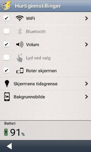 7. Hurtiginnstillinger I Handi-appen Hurtiginnstillinger kan man gjøre de vanligste innstillingene for enheten. Det er mulig å stille inn hvilke innstillinger som skal vises, se 9.