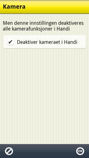 9.6 Kamera Via Handi Innstillinger Kamera kan man slå av kameraet i Handi-funksjonerne og standardappen Kamera. 9.