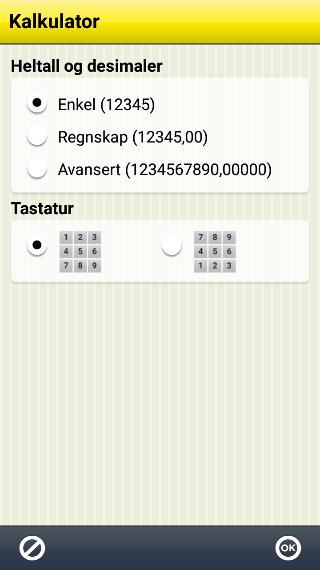 Summene presenteres heller ikke med desimaler, de avrundes til nærmeste heltall. Desimal-knappen vises ikke i tastaturet.