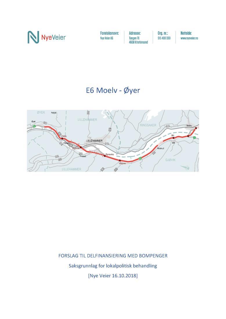 II. Hva inneholder saksgrunnlaget fra Nye Veier?
