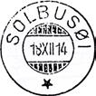 1 Type: SL Utsendt 03.04.1909 SOLBU STATION Innsendt 04.01.1915 Registrert brukt fra 13 XII 09 KjA til 20 III 11 GM Stempel nr. 2 Type: SL Utsendt 19.