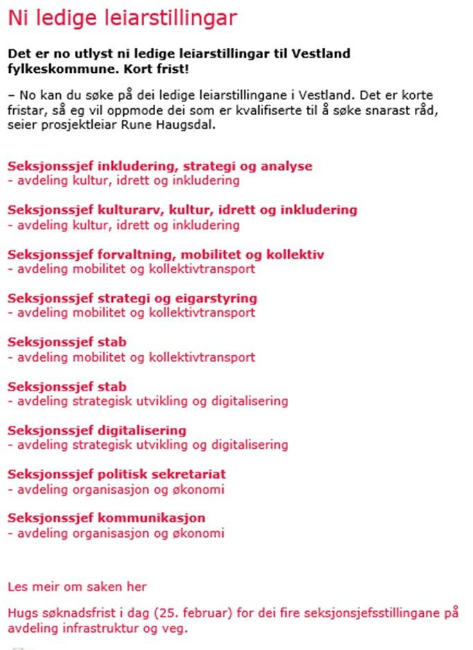 Utlysing og innplassering, status Nivå 3 > Ca 39 stillingar - Krav på stilling/ fortrinnsrett; ca 26 - Stillingar utlyst;